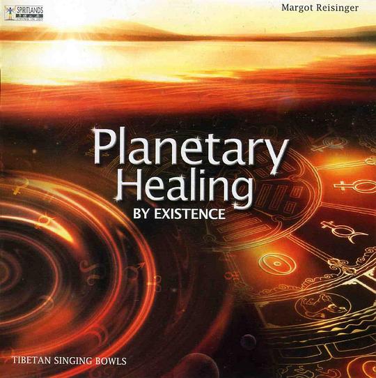 星球疗愈 Planetary Healing - Existence