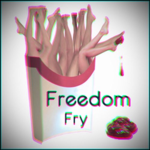 Freedom Fry - Rolling Down