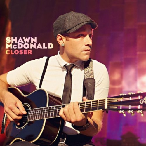 Closer - Shawn McDonald 正式版