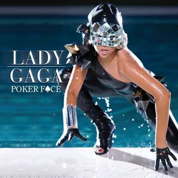 Lady Gaga《Poker face》