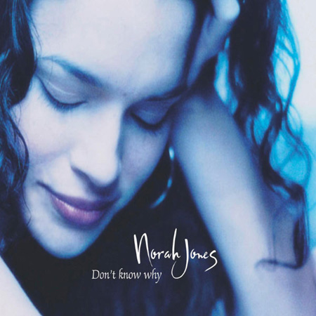 Norah Jones《Don't Know Why》