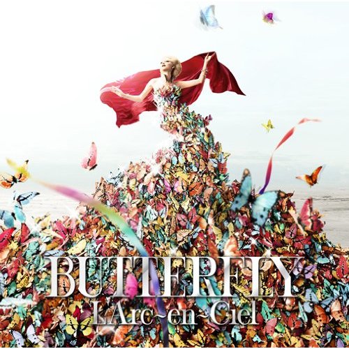 BUTTERFLY------L'Arc~en~Ciel