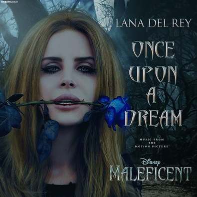 Lana Del Rey《Once Upon A Dream》（沉睡魔咒）