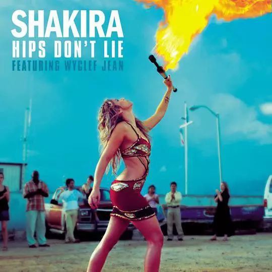 Shakira . Wyclef Jean《Hips Don't Lie》（难以