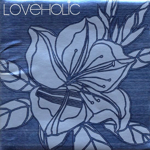 Love Holic-[再次绽放的花儿]