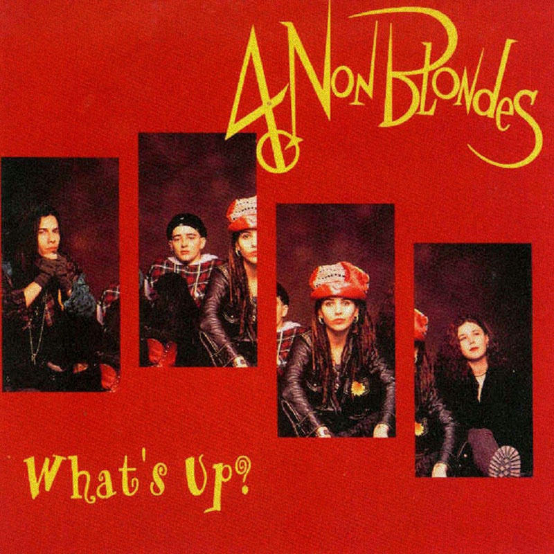  4 Non Blondes--What's up