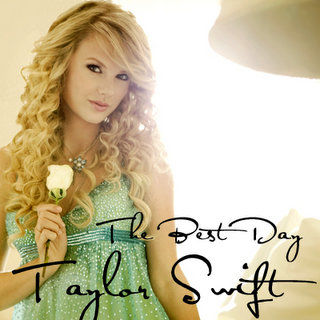 The best day -Taylor Swift