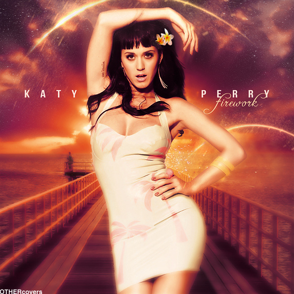 Katy Perry《Firework》火花