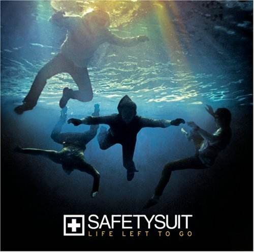 Safetysuit《Anywhere But Here》