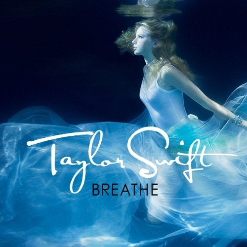 Taylor Swift ,olbie Caillat 《Breathe》呼吸