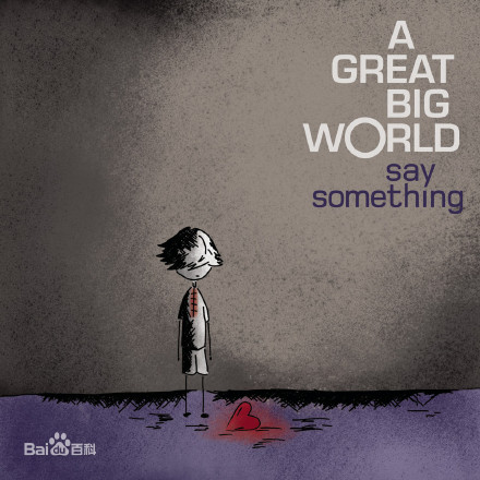 Say Something（A great big world feat. Ch