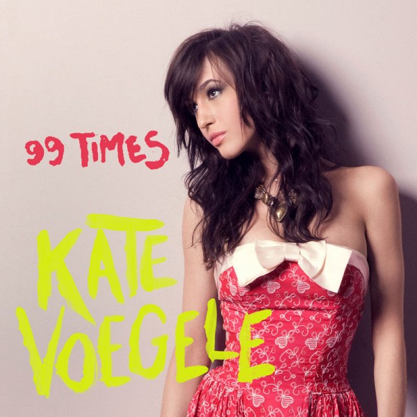Kate Voegele《99 Times》九十九次谎言