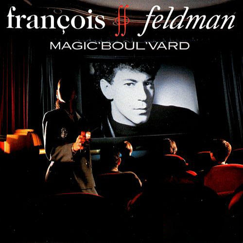 Franois Feldman - Magic' Boul'vard