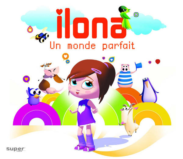 欢快的童音法语歌曲Ilona《Un monde parfait 》