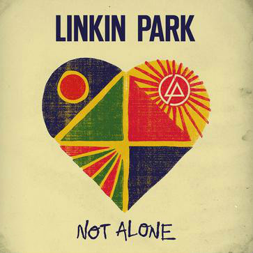 《Not Alone》 Linkin Park
