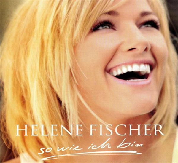 海伦娜 菲舍尔（Helene Fischer）《 Lass Mich In De