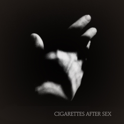 Cigarettes After  Sex 《Sweet》（甜蜜的）