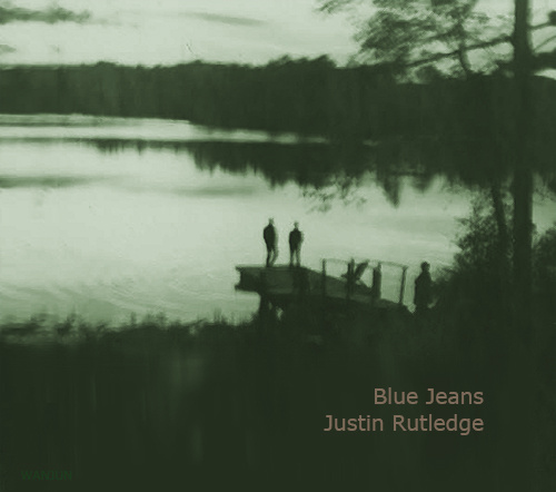 Blue Jeans╱Justin Rutledge