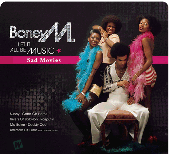 Boney·M《Sad Movies》（悲伤的电影╱让我哭泣）》