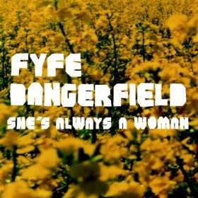 Fyfe Dangerfield《She Is Always  A Woman 