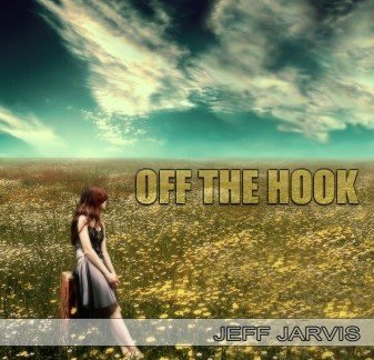 Jeff Jarvis《Off The Hook》逃过一劫