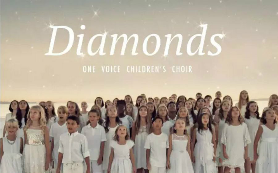 One Voice childrens Choir《Diamonds》(钻石）