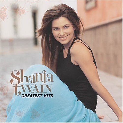 Shania Twain(You Are Still The One)