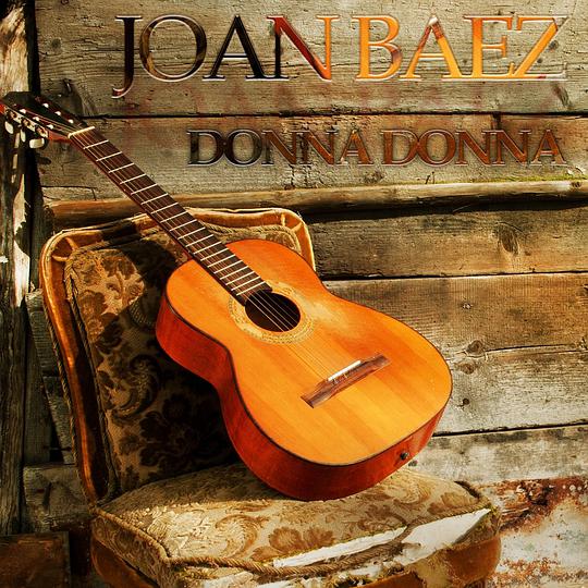 一首老歌《Donna Donna》Joan Baez