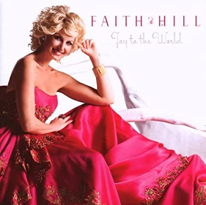 Faith Hill《Joy To The World》