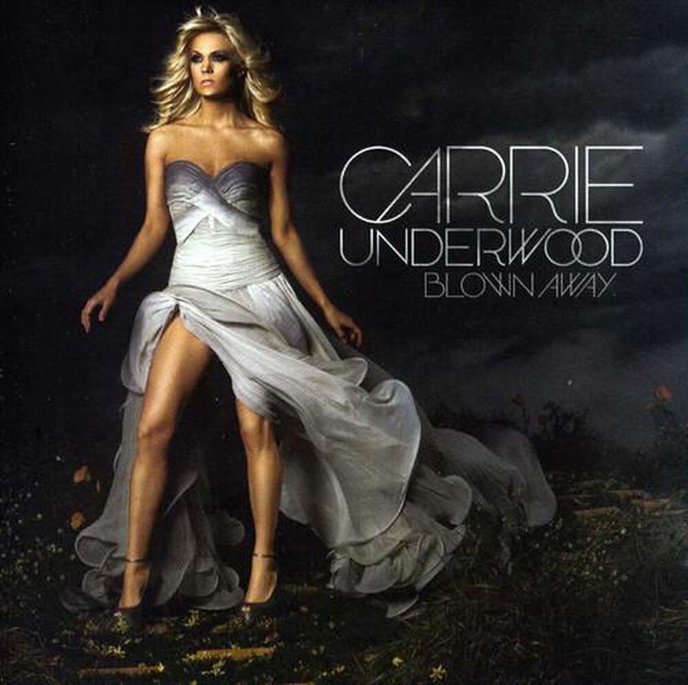 美国乡村歌后 Carrie Underwood《Blown Away》随风而去