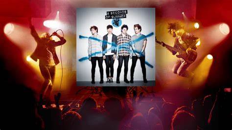 5 Seconds Of Summer《She Looks So Perfect