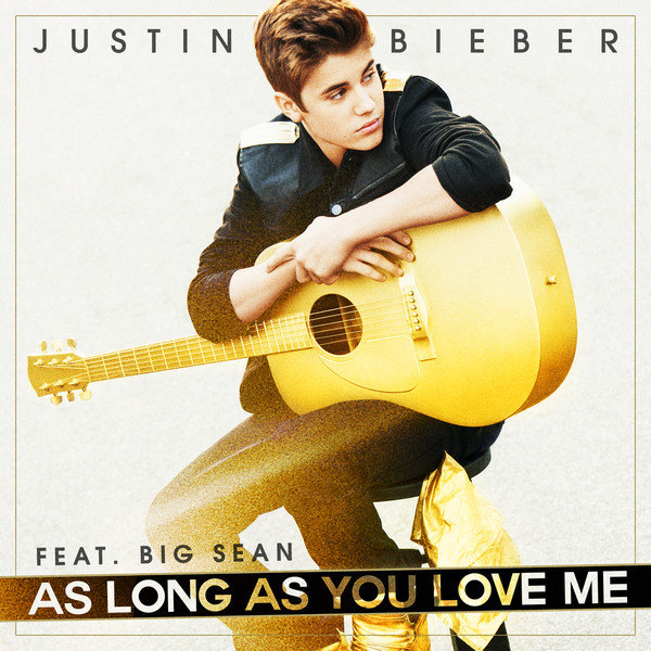 Justin《As Long As You Love Me》