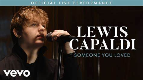 Lewis Capaldi《Someone You Loved》