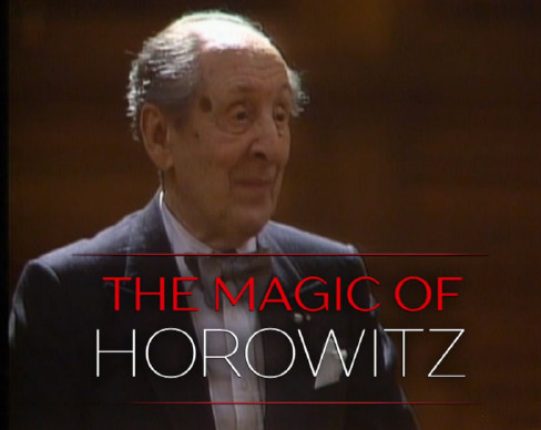 PBS音乐纪录片：霍洛维茨的魔力 The Magic of Horowitz