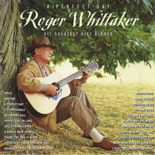 Roger Whittaker《A Perfect Day》(完美的一天)