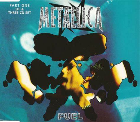 Metallica《Fuel》（燃料）