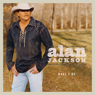 Alan Jackson《Once In A Lifetime Love》（一生