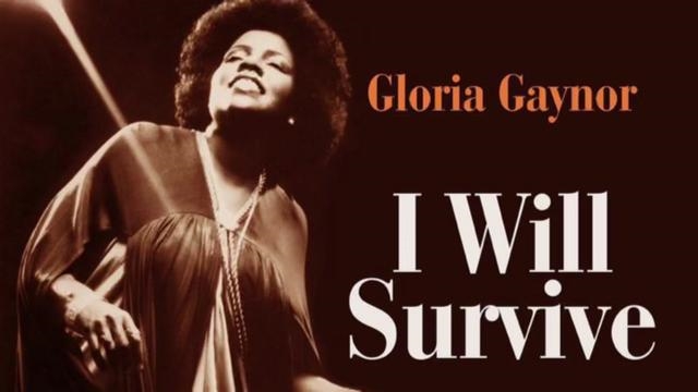 Gloria Gaynor《I Will Survive》