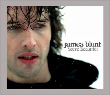 2006年James Blunt《You're beautiful》